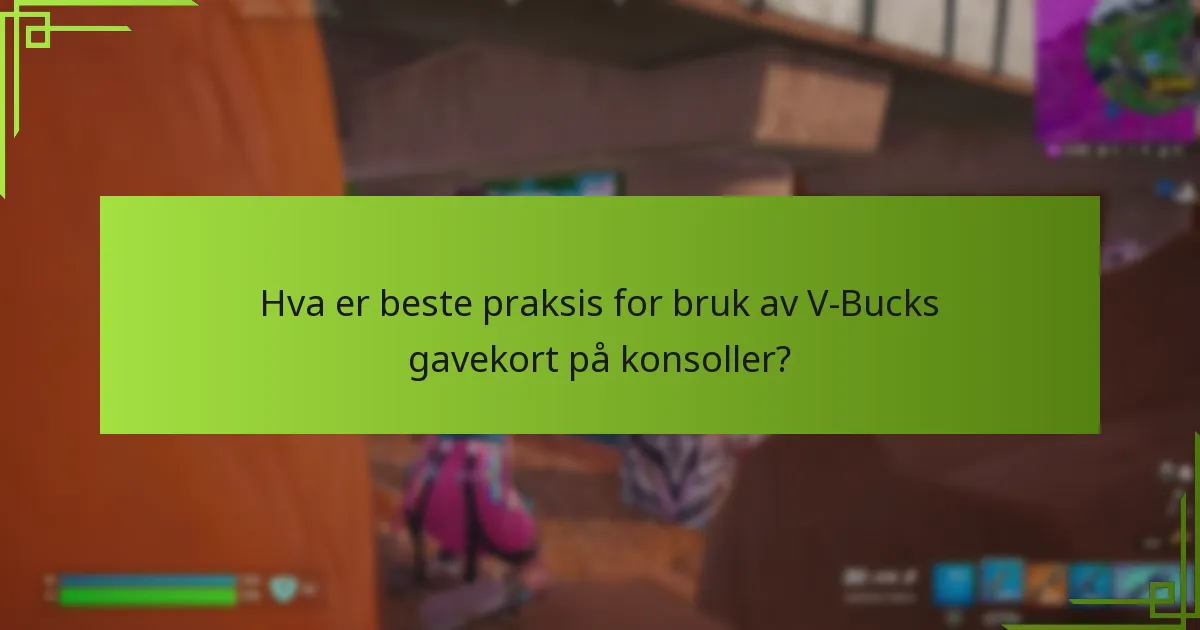 Hvordan kan jeg sikkert lagre og administrere V-Bucksene mine?