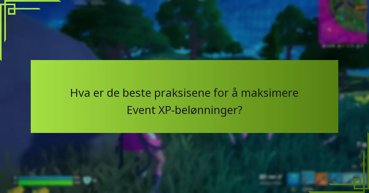 Hvordan kan jeg tjene Event XP gjennom oppdrag?