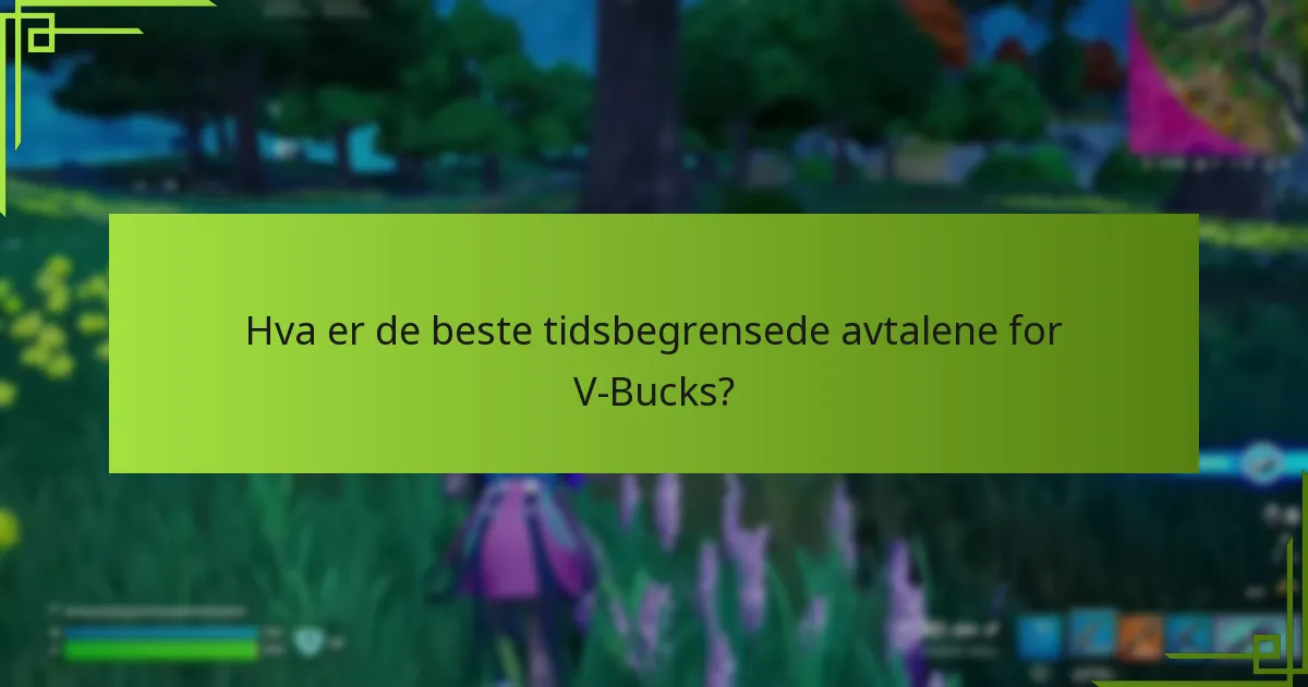 Hvordan kan jeg finne sesongtilbud for V-Bucks på konsoll?