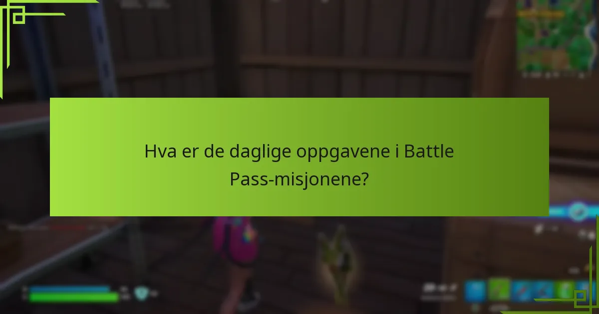 Hva er belønningene for å fullføre Battle Pass-misjonene?