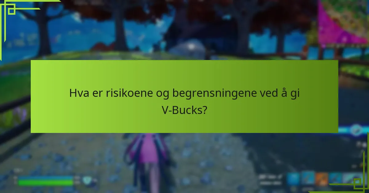 Til hvem kan jeg sende V-Bucks?