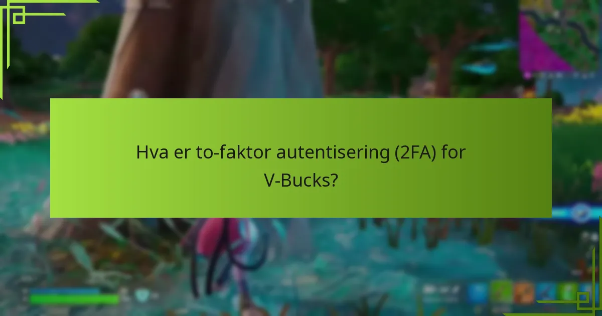 Hva er gjenopprettingsalternativene for en kompromittert V-Bucks-konto?
