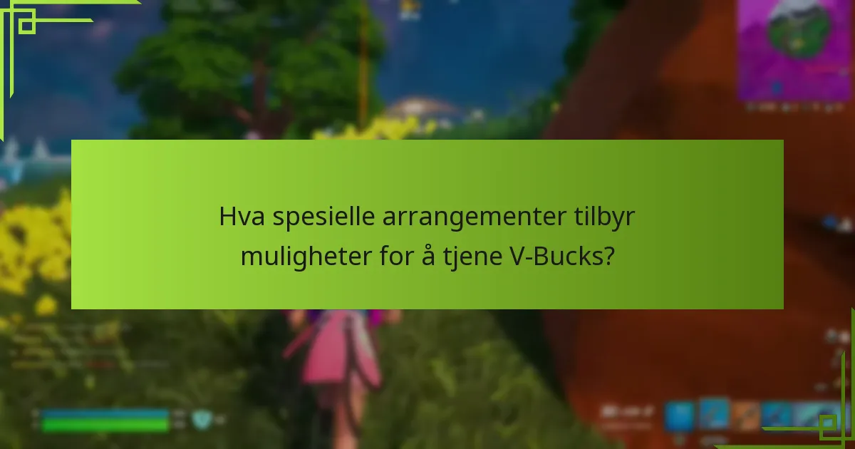 Hvordan effektivt forvalte V-Bucks tjent gjennom spilling?