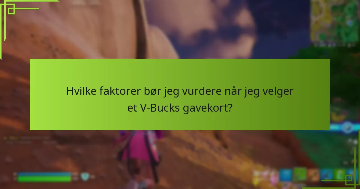 Hva er de vanlige fallgruvene når man bruker V-Bucks gavekort?