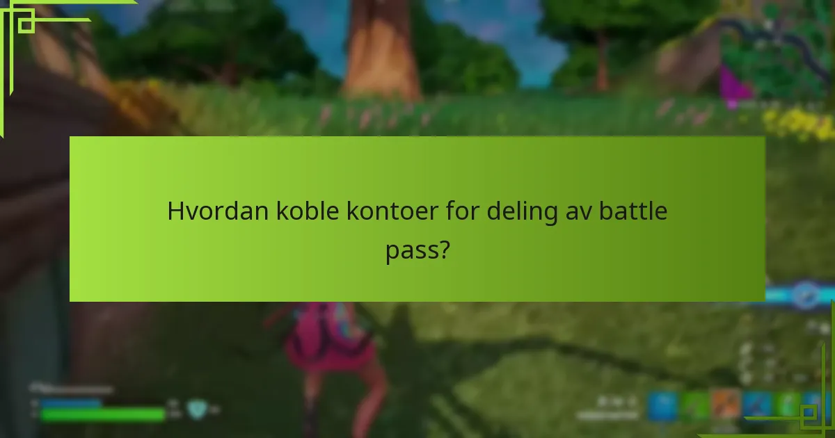 Hvordan sammenlignes deling av battle pass på tvers av forskjellige plattformer?
