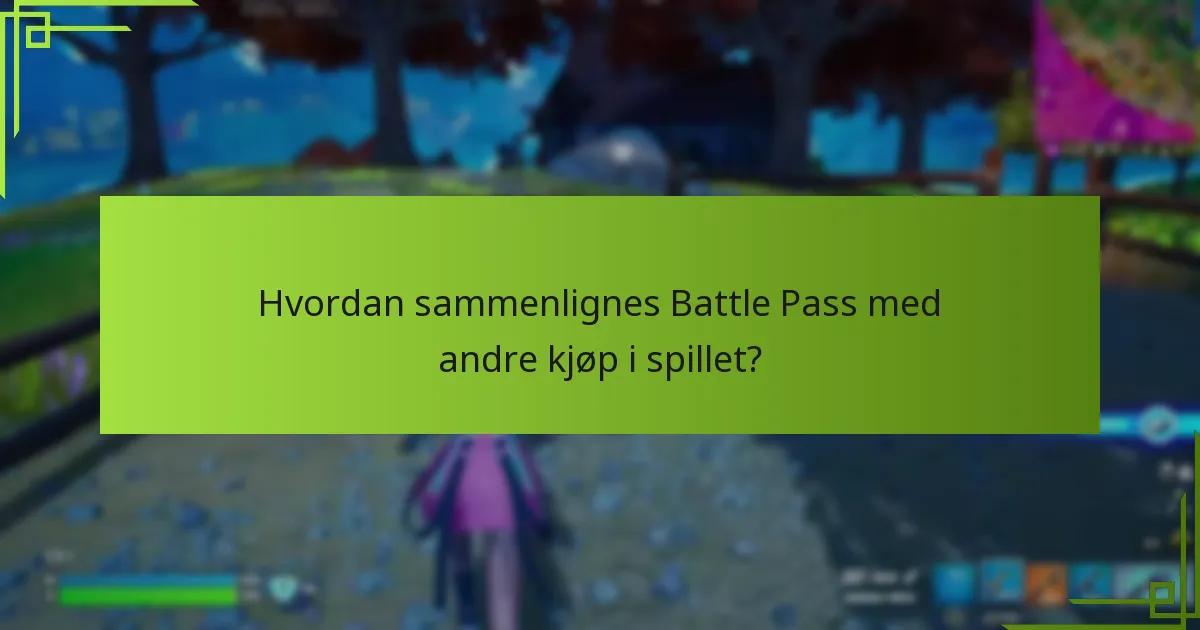 Hva er fordelene med å kjøpe en Battle Pass?